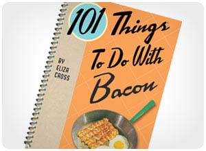 101 things to do with bacon