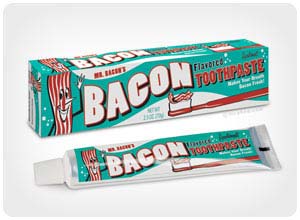 bacon tooth paste