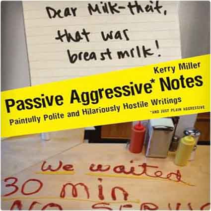 Passive Aggressive Notes