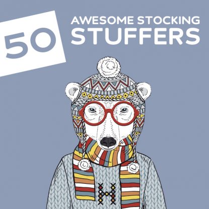 50 Stocking Stuffers That Don’t Suck- these are awesome! Tons of unique stocking stuffer ideas.