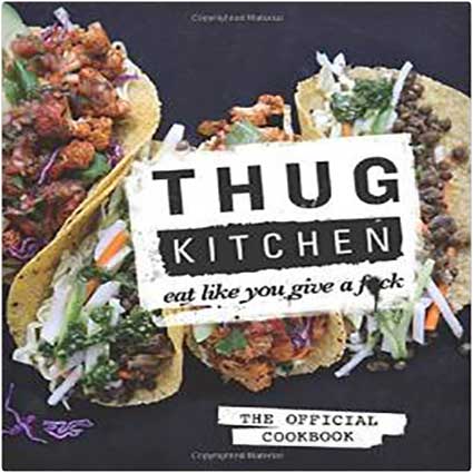 Thug-Kitchen-Cookbook