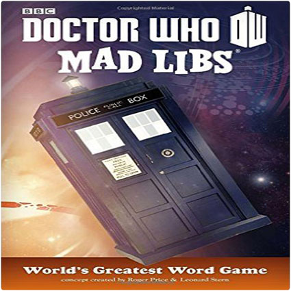Dr. Who Mad Libs