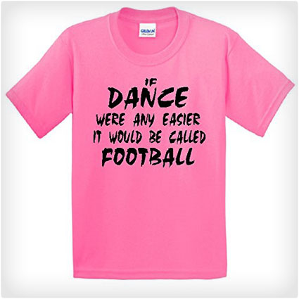 If Dance Were Any Easier Neon Pink T Shirt