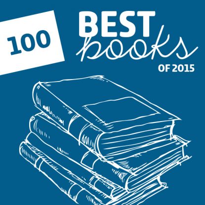 This is a great list of the best books of 2015! I am planning on reading most of these in 2016. Save this!