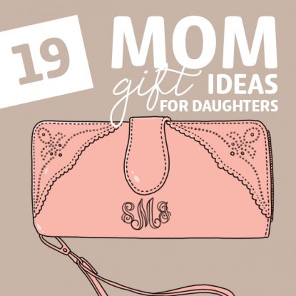 These mom gift ideas for daughters are great! Make sure to check this list out if you are having trouble finding a unique gift for your mom.
