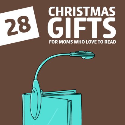 These are some great gifts for moms who want nothing more than a few quiet moments to lose themselves in their latest literary acquisitions.