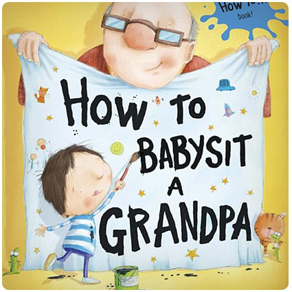 How to Babysit a Grandpa