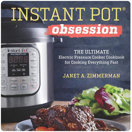 Instant Pot® Obsession Electric Pressure Cooker Cookbook