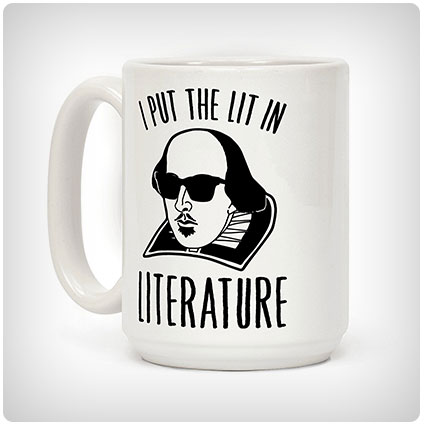 I Put The Lit In Literature Funny Shakespeare Coffee Mug