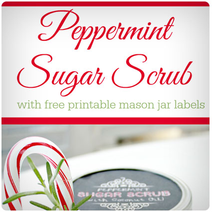 Peppermint Sugar Scrub With Free Printable Labels