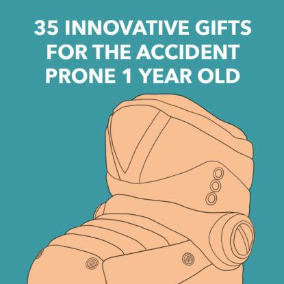 Gifts for Accident Prone 1 Year Old