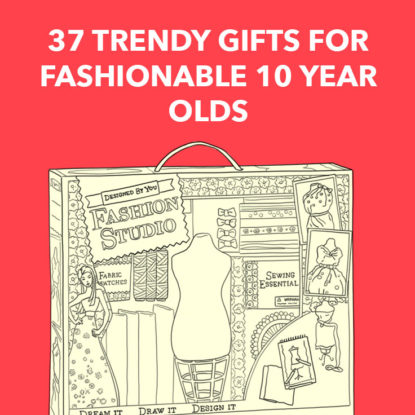 Gifts for Fashionable 10 Years Old