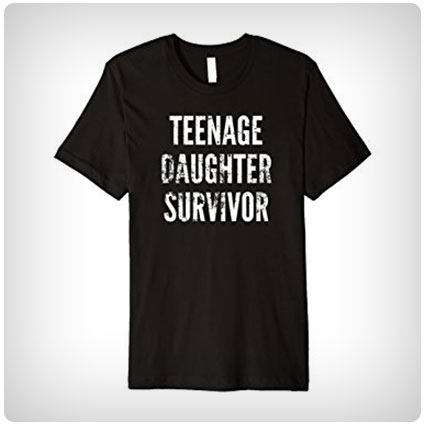 Teenage Daughter Survivor Shirt