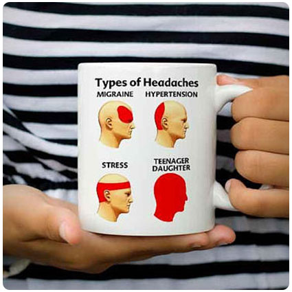 Types of Headaches Teenage Daughter Mug