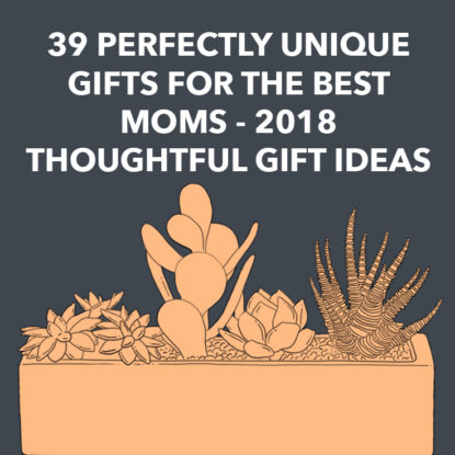 Unique Gifts For Mom