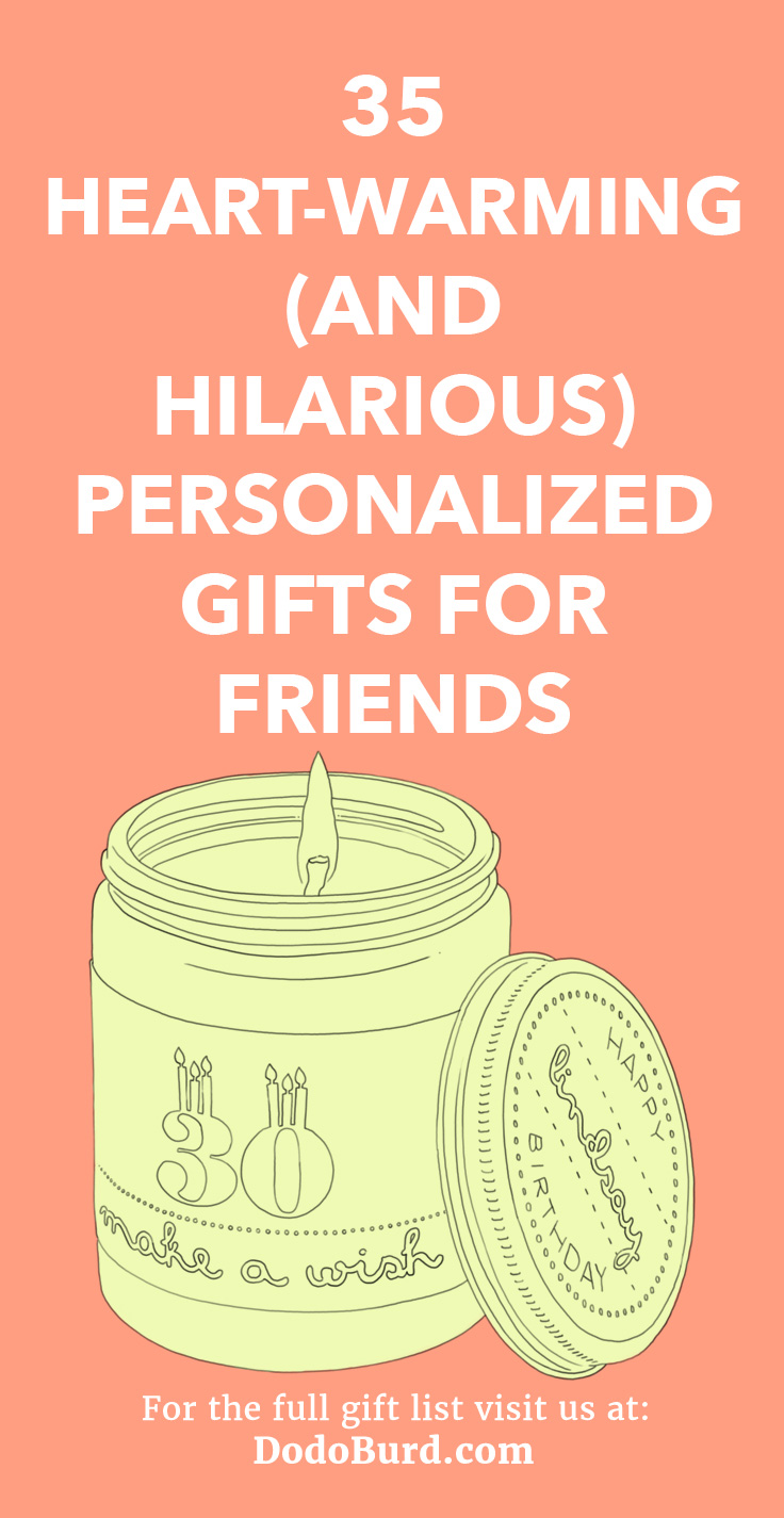 A list of personalized gifts for friends that lets you say what you want.