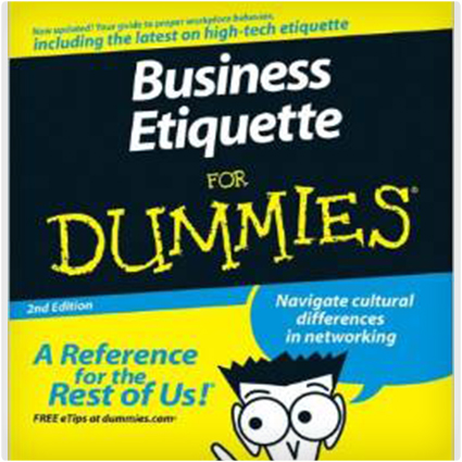 Business Etiquette for Dummies