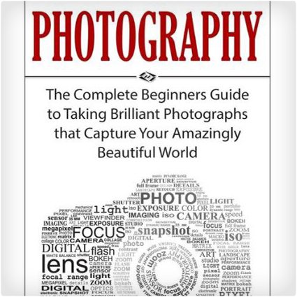 Complete Beginner's Guide to Photography