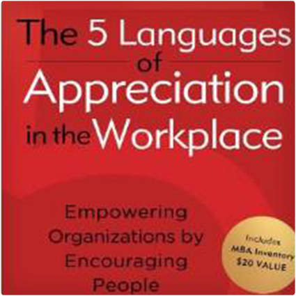 The 5 Languages of Appreciation in the Workplace