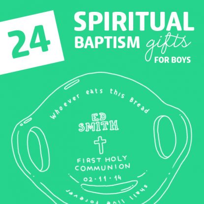 24 Spiritual Baptism Gifts for Boys- give them one of these unique and special baptism gifts on their special day.