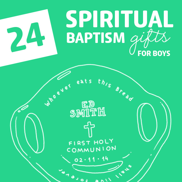 24 Spiritual Baptism Gifts for Boys- give them one of these unique and special baptism gifts on their special day.