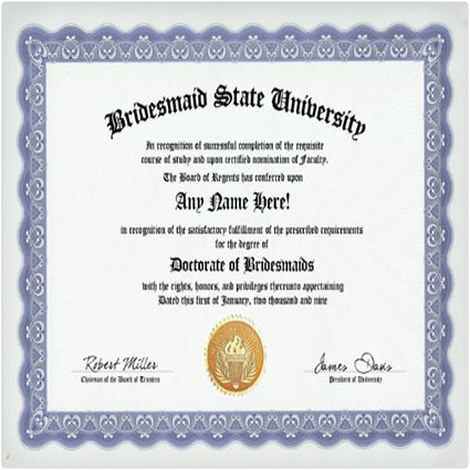 Bridesmaid Degree