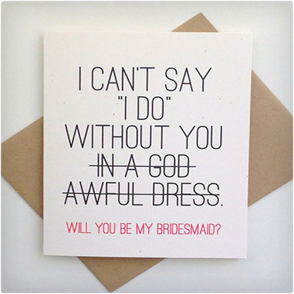 Funny Will You Be My Bridesmaid Card