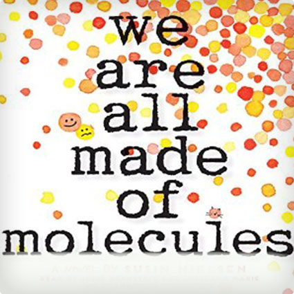 We Are All Made of Molecules