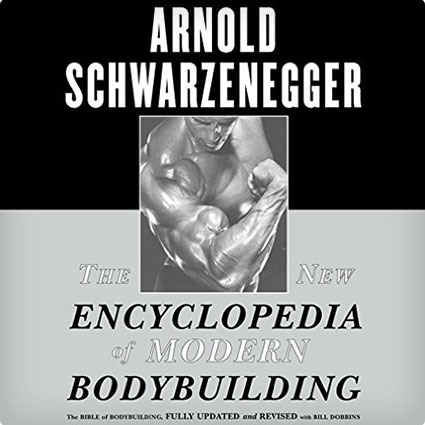 The New Encyclopedia of Modern BodyBuilding