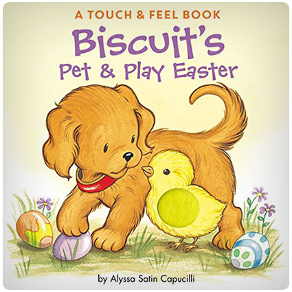 Biscuit's Pet & Play Easter: A Touch & Feel Book