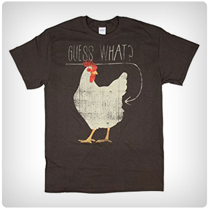 Guess What? Chicken Butt T-Shirt