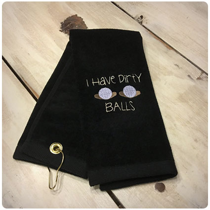 I Have Dirty Balls Funny Golf Towel