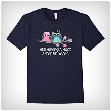 Still Having a Hoot After 50 Years T-Shirt