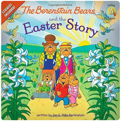 The Berenstain Bears and the Easter Story