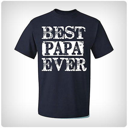 Best Papa Ever T-Shirt