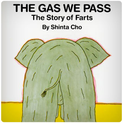 The Gas We Pass: The Story of Farts