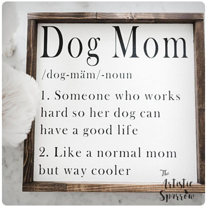 Dog Mom Definition Wood Sign