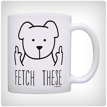 Fetch These Mug