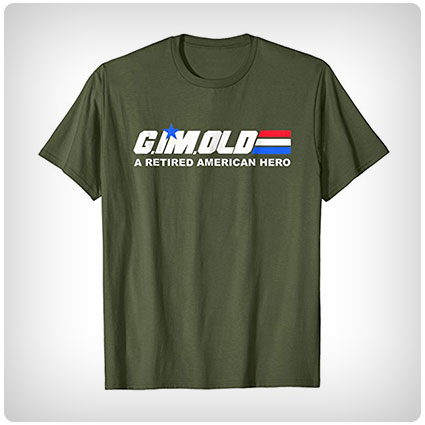 G. IM. OLD Retired Hero Shirt