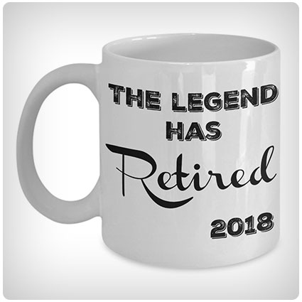 The Legend Has Retired 2018 Coffee Mug