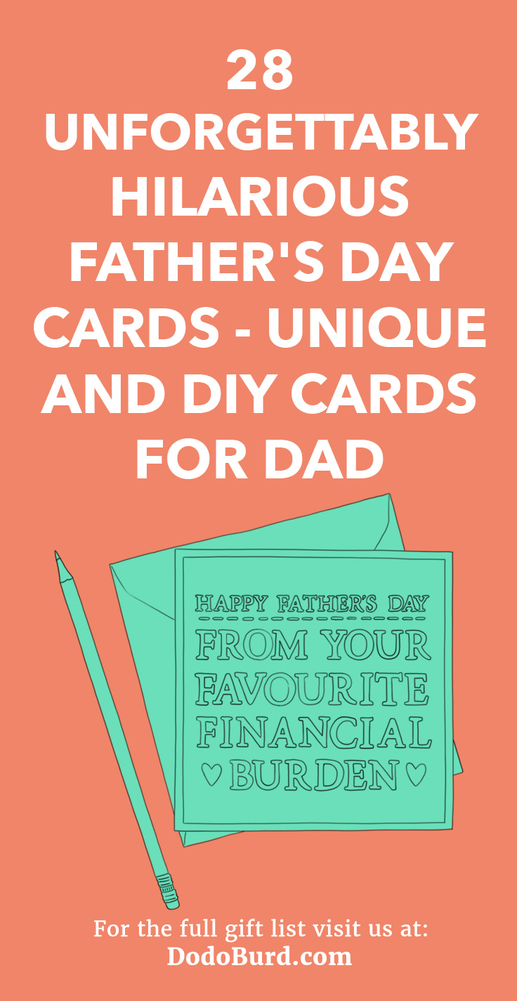 Okay, so that special day is looming pretty fast, but don’t worry, as you’ve managed to stumble across this amazing list of awesomely funny Father’s Day cards that he’s sure to love.